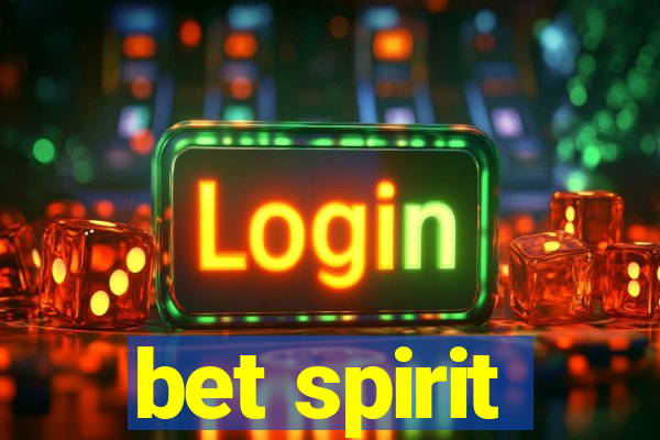 bet spirit